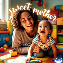 I Love You My Sweet Mother