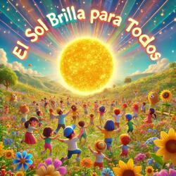 El Sol Brilla Para Todos