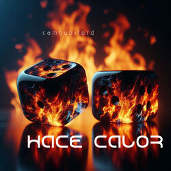 hace calor