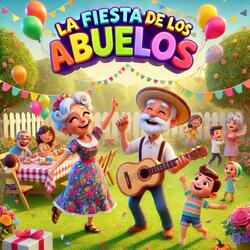 La Fiesta De Los Abuelos