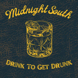 Drink To Get Drunk