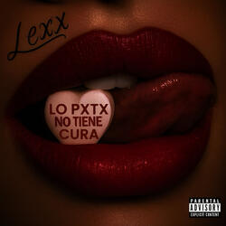 Lo pxtx no tiene cura