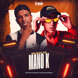 Reliquia Do Mano K