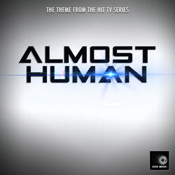 Almost Human Main Theme (From "Almost Human")