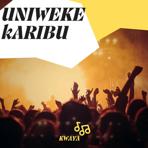 Uniweke Karibu