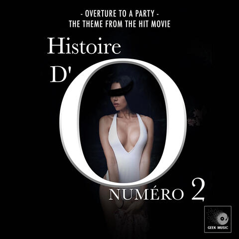 Overture To A Party (From "Histoire D'O Numéro 2")