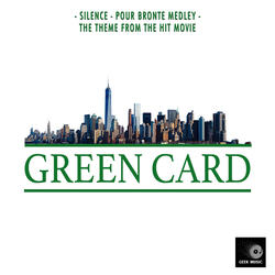 Silence Pour Bronté Medley (From "Green Card")