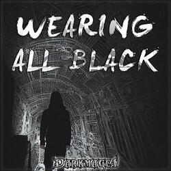 Wearing All Black