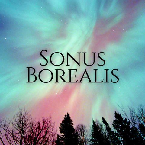 Sonus Borealis - A Holiday Winter Collection