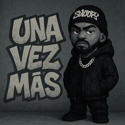 UNA VEZ MAS