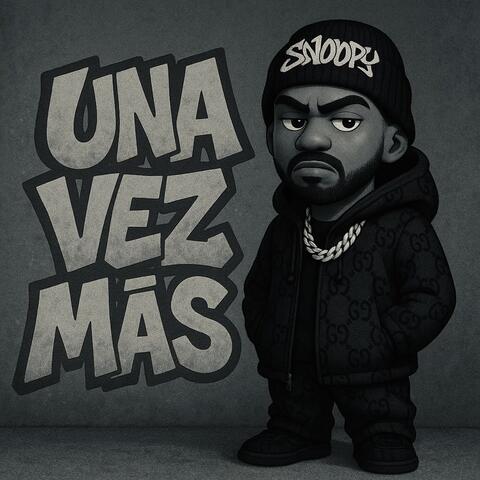 UNA VEZ MAS