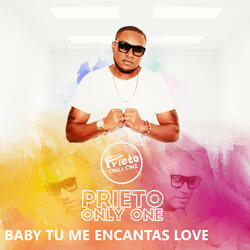 BABY TU ME ENCANTAS LOVE