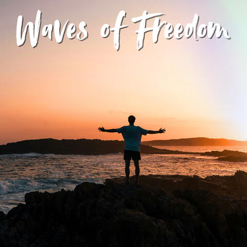 Waves of Freedom