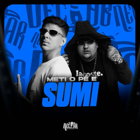 Meti o Pé e Sumi