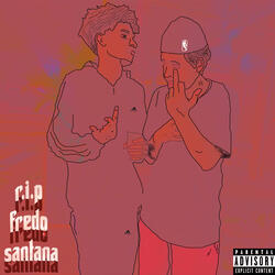 Rip Fredo Santana