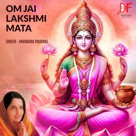 Om Jai Lakshmi Mata