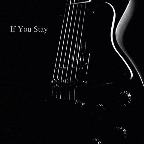 If You Stay
