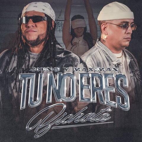 Tu No Eres Bichota