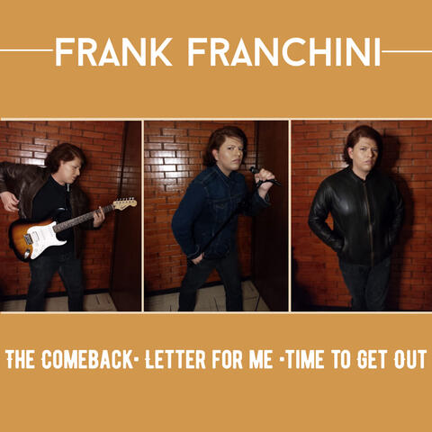 The Comeback/Letter For Me/ Time To Get Out