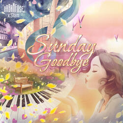 Sunday Goodbye