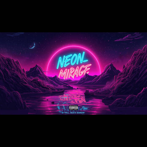 Neon Mirage