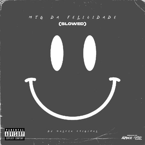 MTG da Felicidade (Slowed)