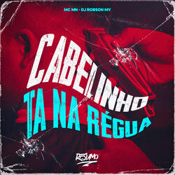 Cabelinho Ta Na Régua