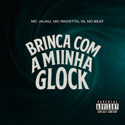 Brinca Com a Glock