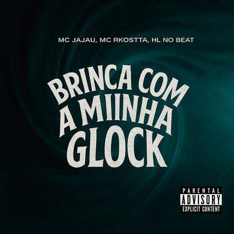 Brinca Com a Glock