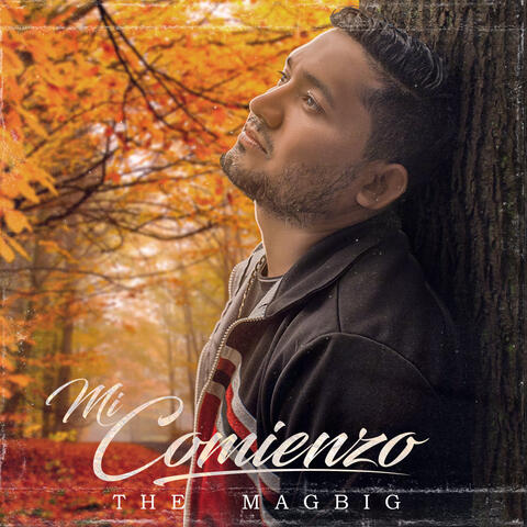 Mi Comienzo: The MixTape