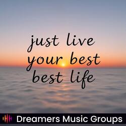 Live Your Best Life