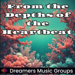 From the depths of the heartbeat