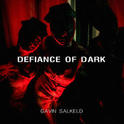 Defiance Of Dark