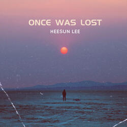 Once Was Lost