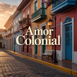 Amor Colonial