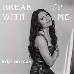 Break Up With Me