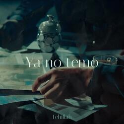 Ya No Temo