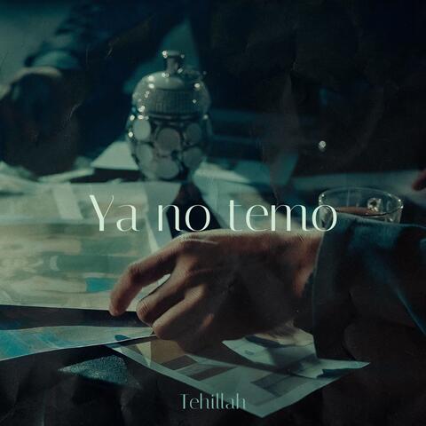 Ya No Temo