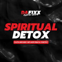 Spiritual Detox