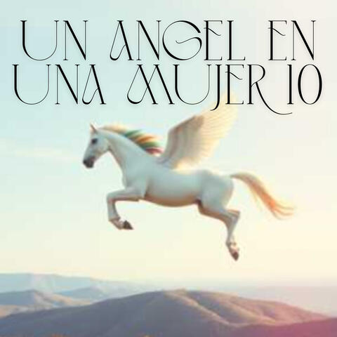 Un ángel en una mujer 10