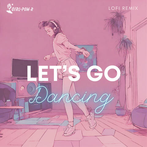 Let's Go Dancing