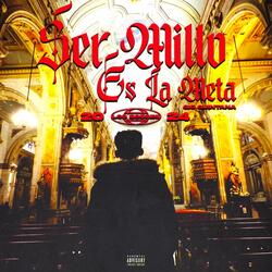 Ser Millo Es La Meta