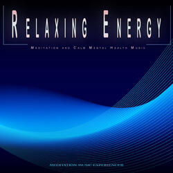 Music for Relaxing Energy