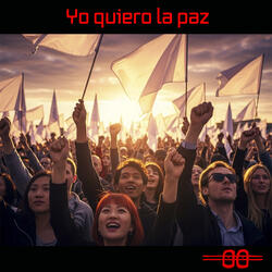 Yo quiero la paz