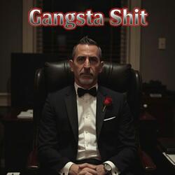 Gangsta Shit
