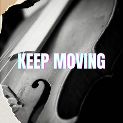 Keep Moving