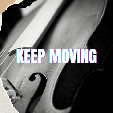 Keep Moving