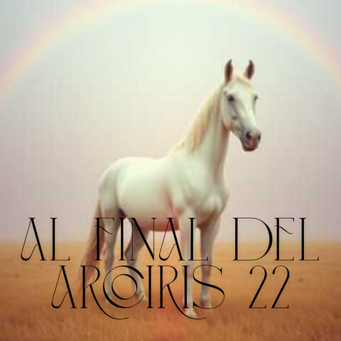 Al final del arcoiris 22