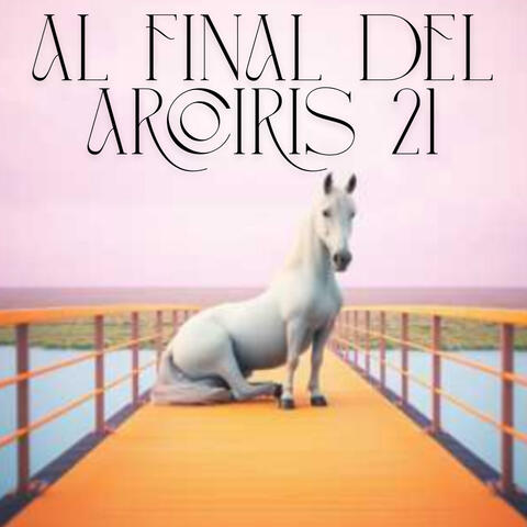 Al final del arcoiris 21