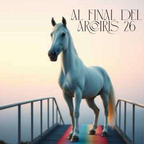 Al final del arcoiris 26